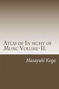 Atlas of In sight of Music Volume-II.