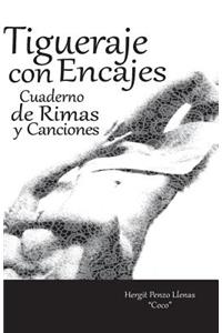Tigueraje con encajes