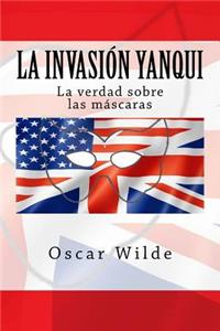 La Invación Yanqui