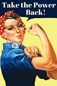 Take The Power Back