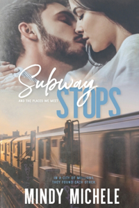 Subway Stops and the Places We Meet