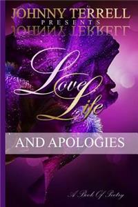 Love, Life and Apologies