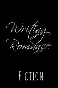 Writing Romance Fiction