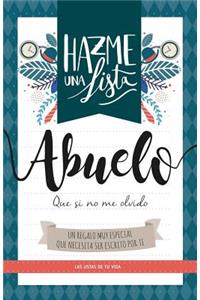 Hazme una lista abuelo (LIBRO REGALO PARA EL MEJOR ABUELO DEL MUNDO)