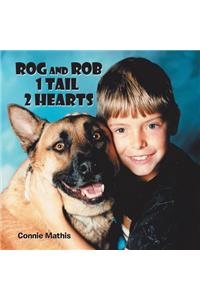 Rog and Rob 1 Tail 2 Hearts