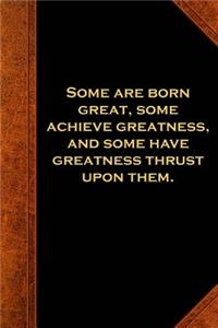 Shakespeare Quote Journal Twelfth Night Achieve Greatness