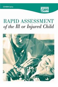 Rapid Assessment of the Ill or Injured Child: Complete Series (CD)