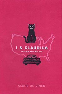 I & Claudius: Travels With My Cat