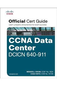CCNA Data Center DCICN 640-911 Official Cert Guide