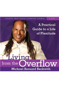 Living from the Overflow
