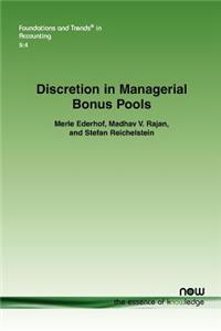 Discretion in Managerial Bonus Pools