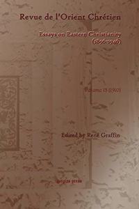 Revue de l’Orient Chretien (1896-1946) (vol 15)