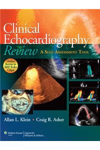 Clinical Echocardiography Review: A Self-Assessment Tool [With Free Web Access]