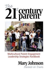 The 21st Century Parent