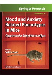 Mood and Anxiety Related Phenotypes in Mice