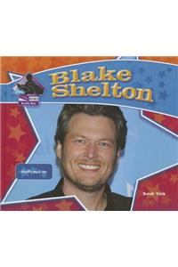 Blake Shelton: Country Music Star