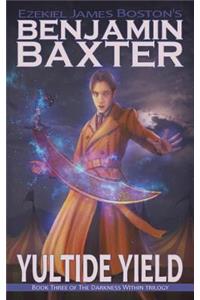 Yuletide Yield, Benjamin Baxter