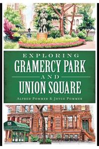 Exploring Gramercy Park and Union Square