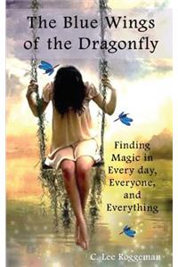 The Blue Wings of the Dragonfly