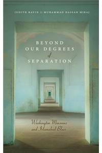Beyond Our Degrees of Separation
