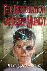 The Restoration of Josef Mundt