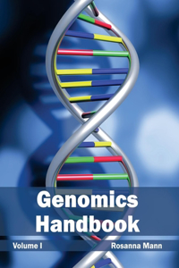 Genomics Handbook: Volume I