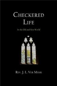 Checkered Life