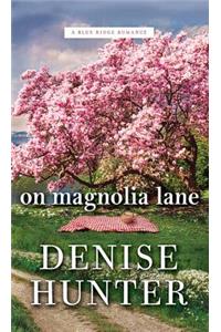 On Magnolia Lane