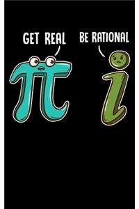Get Real Be Rational