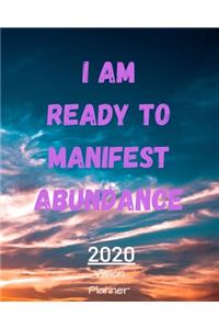 I Am Ready To Manifest Abundance