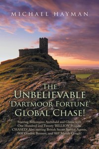 Unbelievable Dartmoor Fortune Global Chase