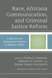 Race, Africana Communication, and Criminal Justice Reform