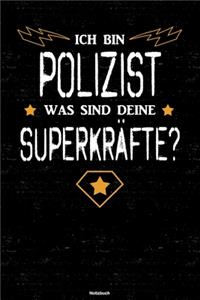 Ich bin Polizist was sind deine Superkräfte? Notizbuch