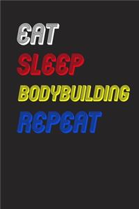 Eat Sleep bodybuilding Repeat Notebook Fan Sport Gift