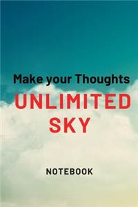 Make Your Thoughts unlimited Sky journal that encourages you to make unlimited thoughts to create unlimited beliefs