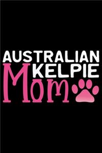 Australian Kelpie Mom