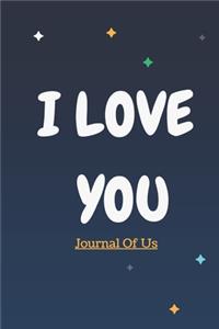 I Love You Journal Of Us