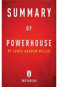 Summary of Powerhouse