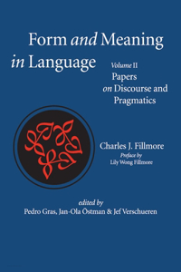 Form and Meaning in Language, Volume II