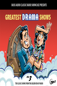 Greatest Drama Shows, Volume 3