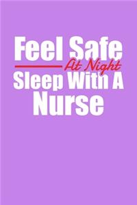 Feel Safe At Night Sleep With A Nurse