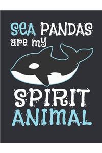 Sea Pandas Are My Spirit Animal