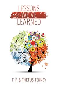 Lessons We've Learned