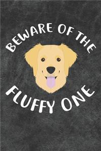 Beware Of The Fluffy One Notebook Journal