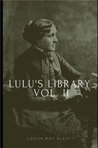 Lulu's Library, vol. II