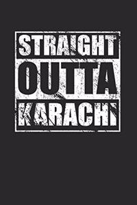 Straight Outta Karachi 120 Page Notebook Lined Journal for Karachi Pakistani Pride