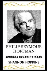 Philip Seymour Hoffman Success Coloring Book
