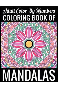 Adult Color By Numbers Coloring Book of Mandalas
