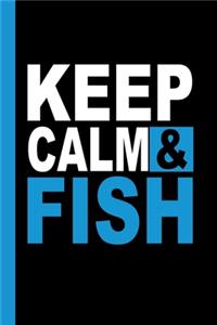 Keep Calm & Fish