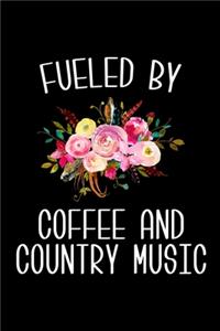 Fueled By Coffee & Country Music